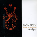 the album cover for Zarahuato - Danzones