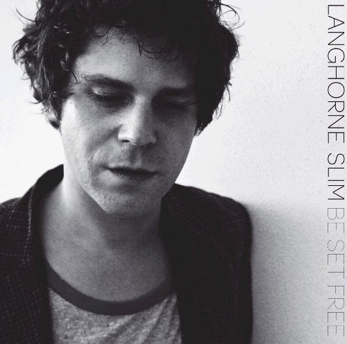 the album cover for Langhorne Slim - Be Set Free