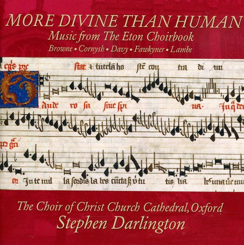 the album cover for Stephen Darlington - More Divine Than Human: Music from Eton Choirbook