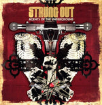 the album cover for Strung Out - Agents of the Underground