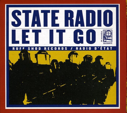 the album cover for State Radio - Let It Go