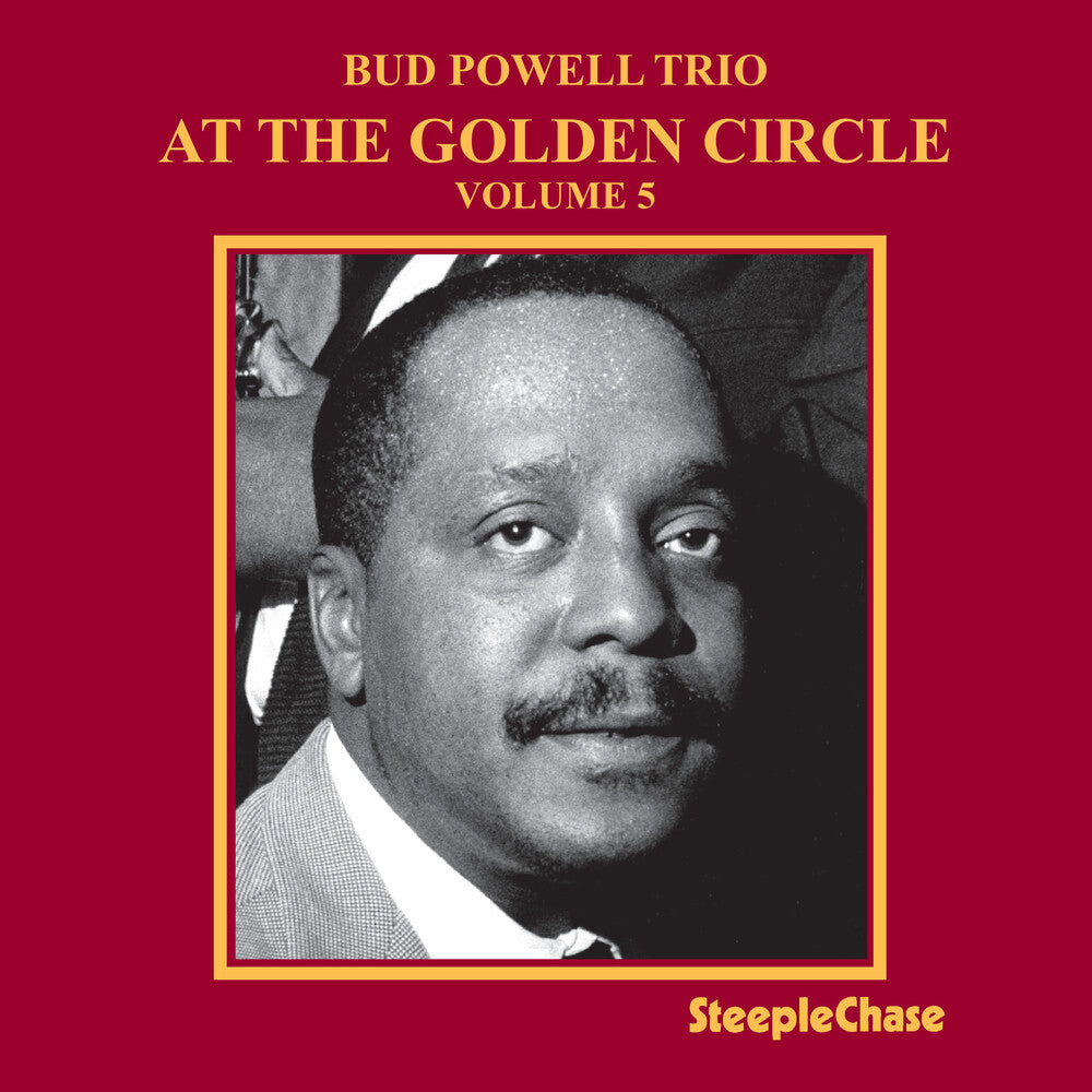 the album cover for Bud Powell - At the Golden Circle 5