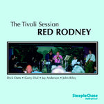 the album cover for Red Rodney - Tivoli Sessions