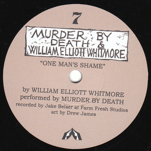 Murder By Death & William Elliott Whitmore : Murder By Death & William Elliott Whitmore (7", Ltd)