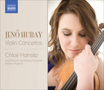 the album cover for Chloe Hanslip - Violin Concertos Nos. 1 & 2