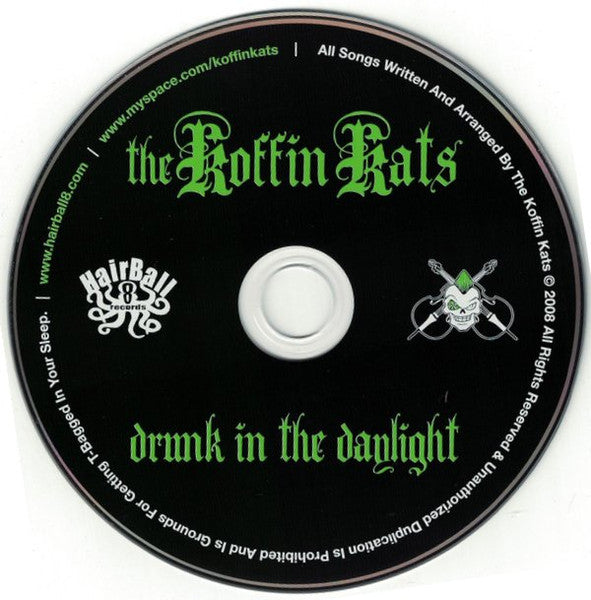 Koffin Kats : Drunk In The Daylight (CD, Album)