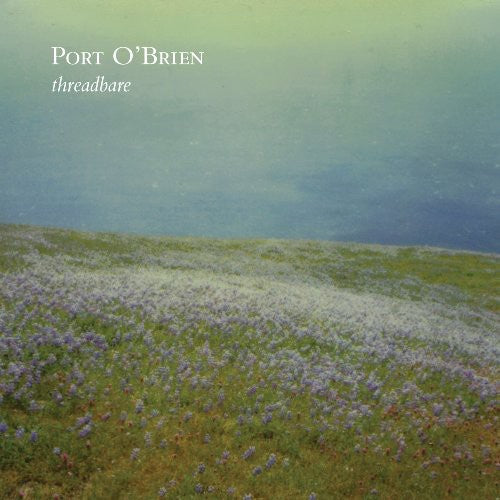 Port O'Brien - Threadbare (Vinyl)