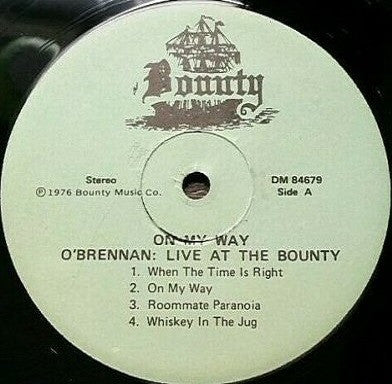 Pat O'Brennan : On My Way! O'Brennan: Live At The Bounty (LP, Album)