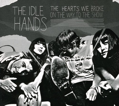 the album cover for Idle Hands - The Hearts We Broke On The Way To The Show