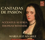 the album cover for Accentus Austria - Cantadas de Pasion