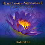 Karunesh - Meditación del Chakra del Corazón, Vol. 2: Regresando a Casa (CD)