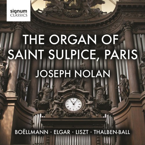 the album cover for Joseph Nolan - Organ of Saint Sulpice Paris