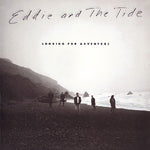 the album cover for Eddie & The Tide - Looking for An Adventure