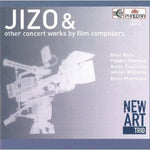 the album cover for New Art Trio - Jizo & Other Concert Works By Film Composers