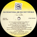 Val Young : If You Should Ever Be Lonely (12", Promo)