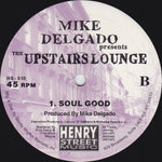 Mike Delgado : The Upstairs Lounge (12")