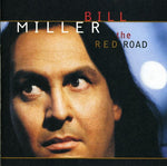 Bill Miller - Red Road (CD)