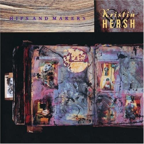 Kristin Hersh - Caderas y creadores (CD)