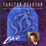 the album cover for Carlton Pearson & Higher Dimensions Choir - Live