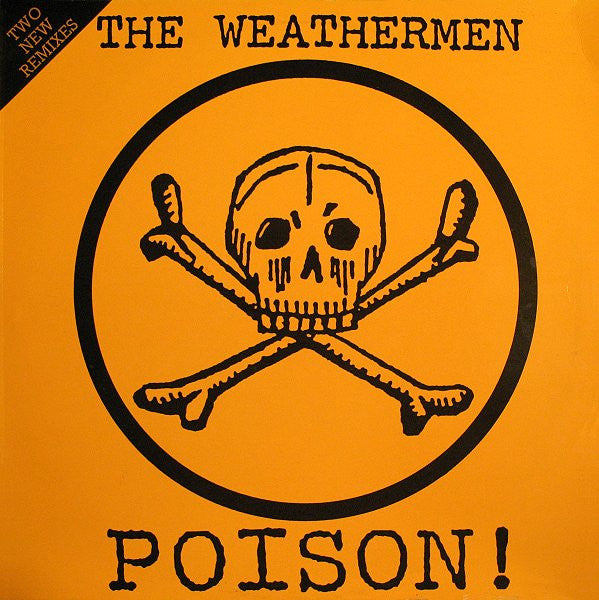 The Weathermen : Poison! (Two New Remixes) (12", EP)