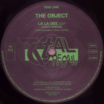 The Object : La La Dee (Tekkno-Mix) (12")