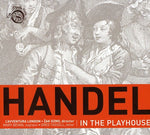 the album cover for G.F. Handel - Handel In The Playhouse