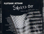 Flotsam And Jetsam : Smoked Out (CD, Single, Promo)