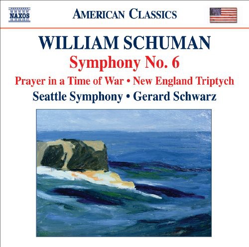 the album cover for Gerard Schwarz - Symphony No 6 / Prayer in Time of War