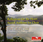 the album cover for Reflections For The Heart-Sacr - Reflections for the Heart-Sacred Anthems for Choir