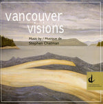 the album cover for The Borealis String Quartet - Vancouver Visions