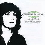 the album cover for Christine Primrose - Aite Mo Ghaoil