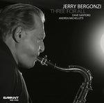 the album cover for Jerry Bergonzi - Three for All