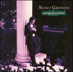 Nanci Griffith - Late Night Grande Hotel (CD)