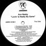 Ann Nesby : Lovin' Is Really My Game (Remixes: Thunderpuss & Steve "Silk" Hurley) (12", Promo)