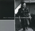 the album cover for Matt Harlan - Tips and Compliments