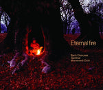 the album cover for John Eliot Gardiner - Eternal Fire