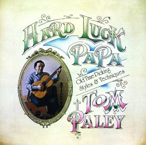 the album cover for Tom Paley - Hard Luck Papa