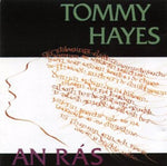 the album cover for Tommy Hayes - An Ras