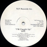 Life* : I'm Caught Up (12", Promo)