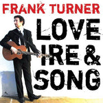 Frank Turner - Amor, ira y canción (Vinilo)