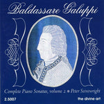 the album cover for Peter Seivewright - Galuppi, Baldassare : Complete Piano Sonatas Vol. 2'