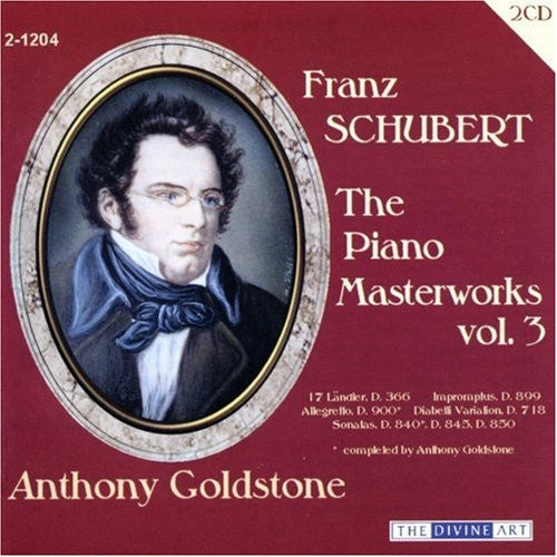 the album cover for Anthony Goldstone - Schubert, R. : Piano Masterworks Vol. 3