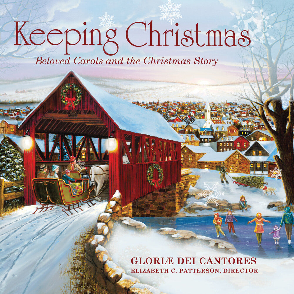 the album cover for Gloriae Dei Cantores - Keeping Christmas: Beloved Carols & Christmas