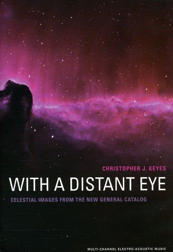 the album cover for Christopher Keyes - With a Distant Eye
