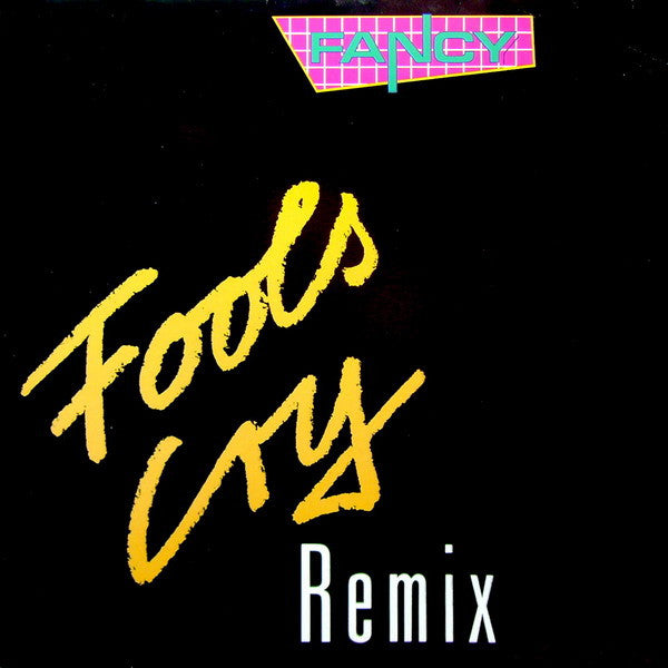 Fancy : Fools Cry (Remix) (12", Maxi)