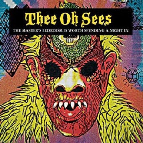 Thee Oh Sees - Merece la pena pasar una noche en el dormitorio principal (Vinilo)