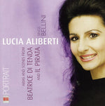 the album cover for V. BELLINI - Lucia Aliberti Sings Bellini