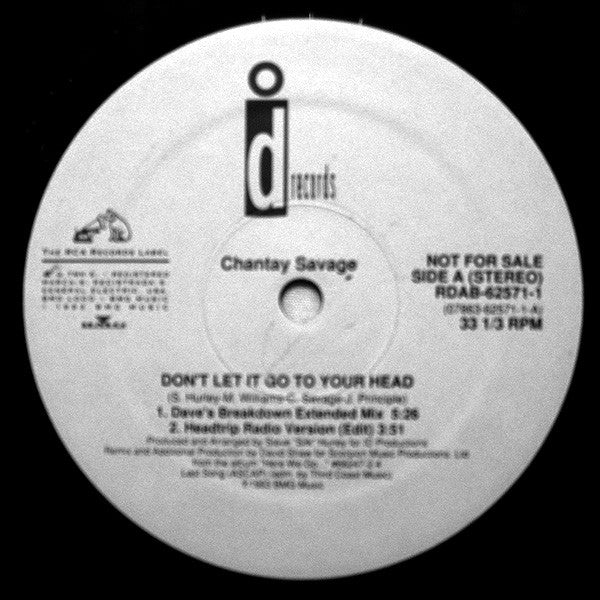 Chantay Savage : Don't Let It Go To Your Head (12", Promo)