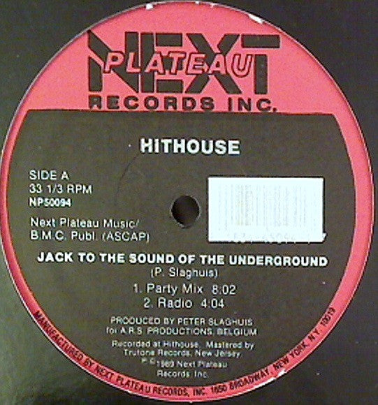Hithouse : Jack To The Sound Of The Underground (12")