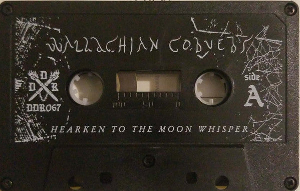 Wallachian Cobwebs : Hearken To The Moon Whisper (Cass, Album, Ltd, RE)
